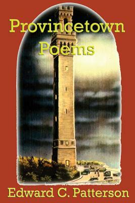 Provincetown Poems by Edward C. Patterson