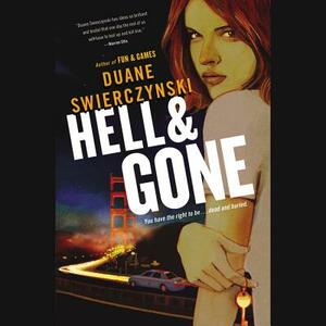 Hell and Gone by Duane Swierczynski