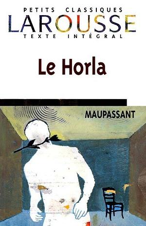 Le Horla by Guy de Maupassant