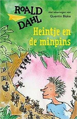 Heintje en de minpins by Roald Dahl