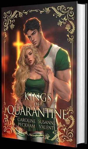 Kings of Quarantine by Susanne Valenti, Caroline Peckham