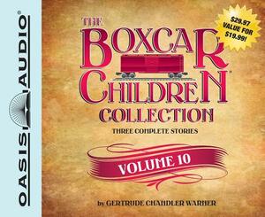 The Boxcar Children Collection, Volume 10 by Gertrude Chandler Warner