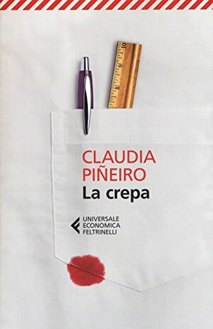 La crepa by Claudia Piñeiro