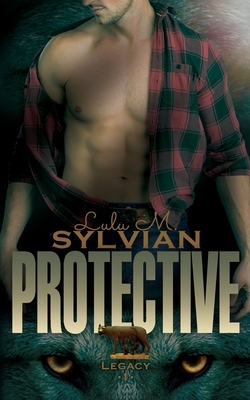 Protective by Lulu M. Sylvian