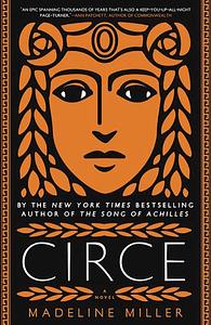 Circe by Madeline Miller