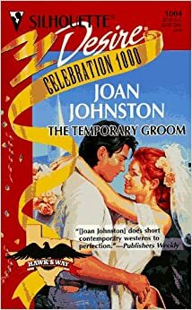 The Temporary Groom by Joan Johnston