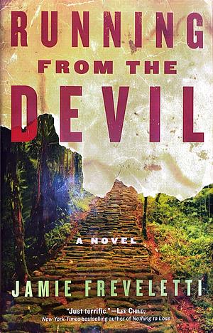 Running from the Devil by Jamie Freveletti