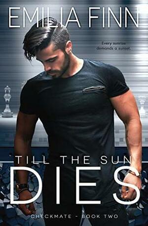 Till The Sun Dies by Emilia Finn