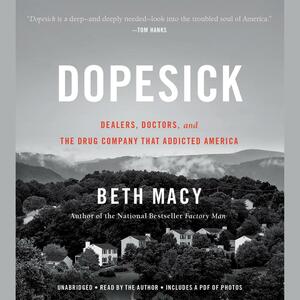 Dopesick by Beth Macy