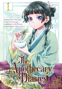 The Apothecary Diaries, Volume 1 by Itsuki Nanao, Nekokurage, Natsu Hyuuga