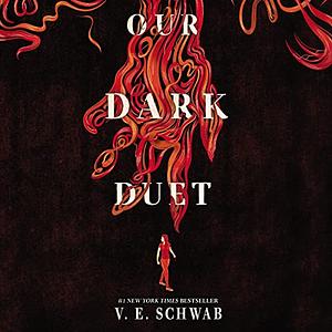 Our Dark Duet by V.E. Schwab