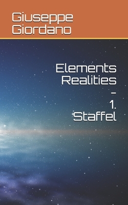 Elements Realities - 1. Staffel by Giuseppe Giordano