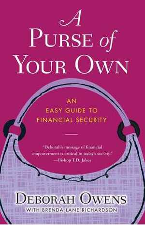 A Purse of Your Own: An Easy Guide to Financial Security by Brenda Lane Richardson, Brenda Richardson, Deborah Owens