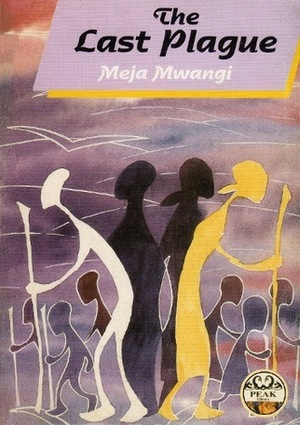 The Last Plague by Meja Mwangi