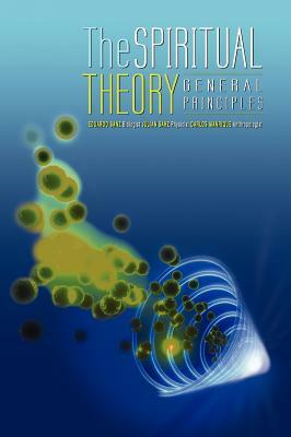 The Spiritual Theory by Carlos Manrique, Julian Sanz, Eduardo Sanz