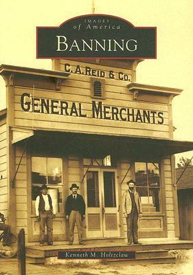 Banning by Kenneth M. Holtzclaw