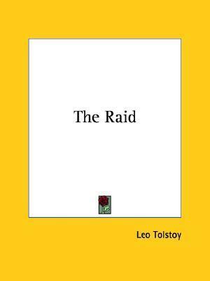 The Raid by Leo Tolstoy