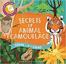Secrets of Animal Camouflage by Carron Brown