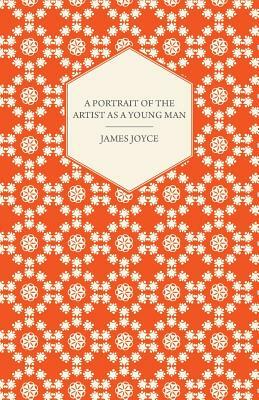 A Portrait of the Artist as a Young Man by James Joyce