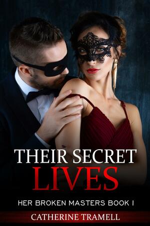 Their Secret Lives by Catherine Tramell, Catherine Tramell