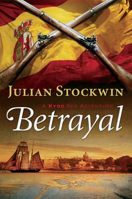 Betrayal by Julian Stockwin