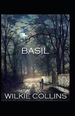 Basil Illustrated by Wilkie Collins