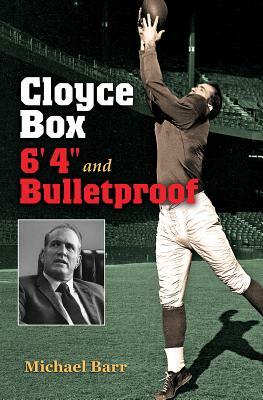 Cloyce Box, 6'4 and Bulletproof by Michael Barr