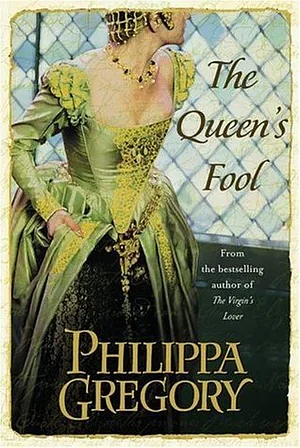 The Queen's Fool by Philippa Gregory