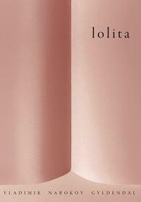 Lolita: roman by Vladimir Nabokov