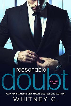 Reasonable Doubt: Volume 1 by Whitney G.