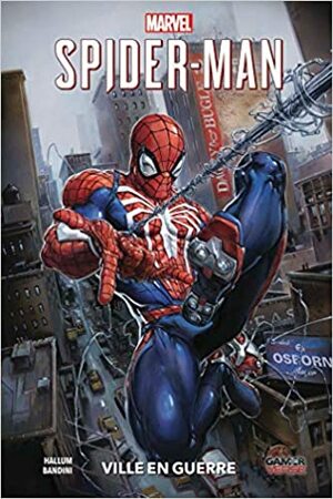 Spider-Man : Ville en Guerre by Dennis Hopeless