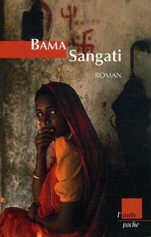 Sangati by Bama, Lakshmi Holmström