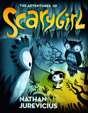 The Adventures of Scarygirl by Nathan Jurevicius