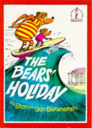 The Bears' Holiday by Jan Berenstain, Stan Berenstain