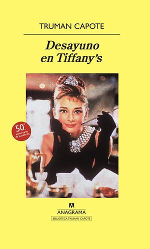 Desayuno en Tiffany's by Truman Capote