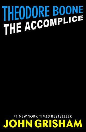 The Accomplice by John Grisham