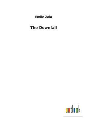 The Downfall by Émile Zola