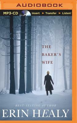 The Baker's Wife by Erin Healy