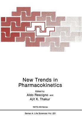 New Trends in Pharmacokinetics by 