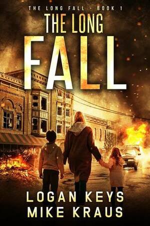 The Long Fall by Logan Keys, Mike Kraus