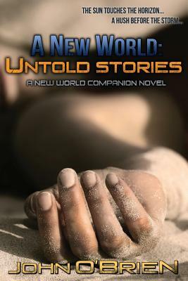 A New World: Untold Stories by John O'Brien