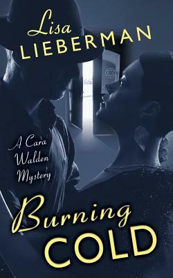 Burning Cold by Lisa Lieberman