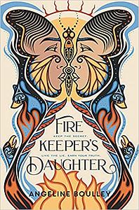 The Firekeeper’s Daughter by Angeline Boulley