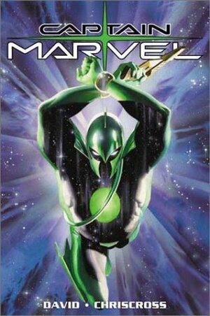 Captain Marvel, Vol. 1: Nothing to Lose by Paco Medina, ChrisCross, Peter David, Ivan Reis