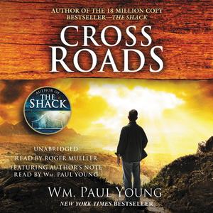 Cross Roads by Wm Paul Young