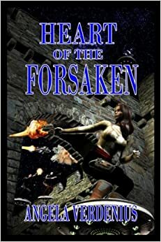 Heart of the Forsaken by Angela Verdenius