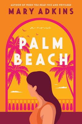 Palm Beach by Mary Adkins