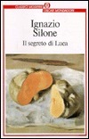 Il segreto di Luca by Ignazio Silone