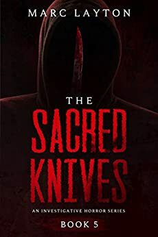 The Sacred Knives by Marc Layton