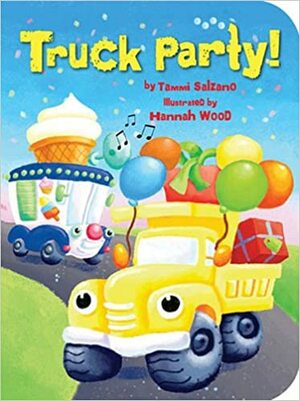 Truck Party! by Tammi Salzano